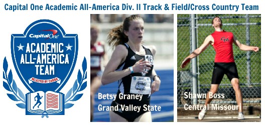 Shawn Boss of Central Missouri and Grand Valley State's Betsy Graney headline Capital One Academic All-America®  Division II Track and Field/Cross Country Teams